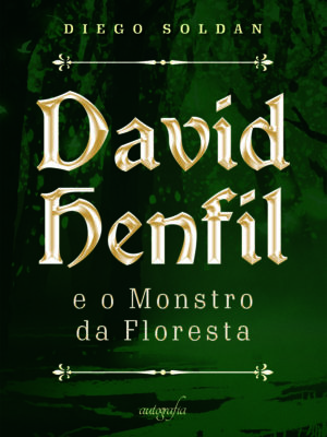 Série Os Folclóricos – Livro 1: David Henfil e o Monstro da Floresta