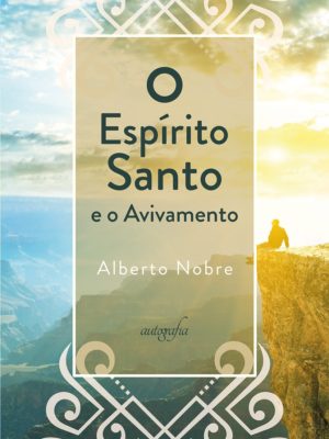 O Espírito Santo e o Avivamento