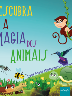 Descubra a magia dos animais