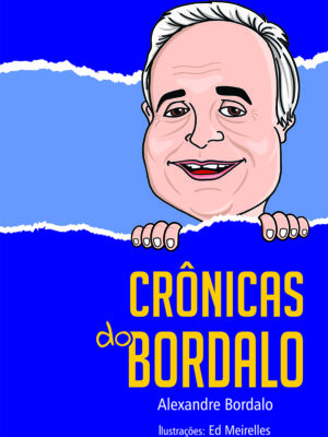 Crônicas do Bordalo