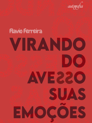 Virando do avesso suas emoções