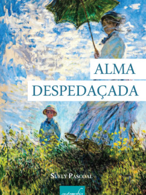 Alma despedaçada