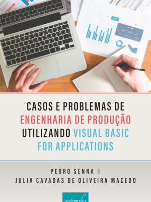 Casos e problemas de engenharia de produção utilizando o Visual Basic for Applications