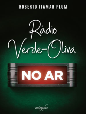 Rádio Verde – Oliva No Ar