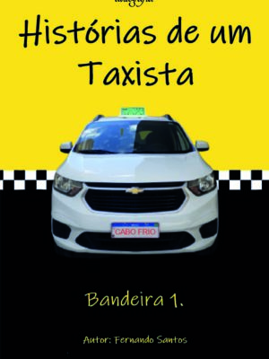 Histórias de um Taxista: Bandeira 1