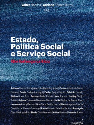 Estado, política social e serviço social: um balanço crítico