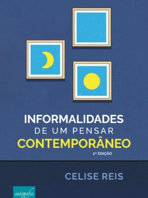 Informalidades de um pensar contemporâneo