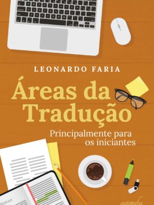 Áreas da tradução: principalmente para os iniciantes