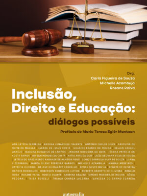 Inclusão, Direito e Educação: diálogos possíveis