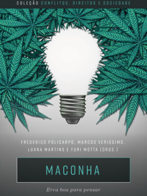 Maconha: erva boa para pensar