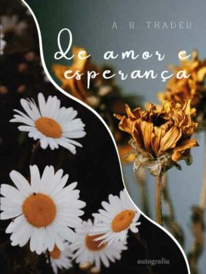 De amor e esperança