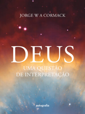 Deus: Uma Questão de Interpretação