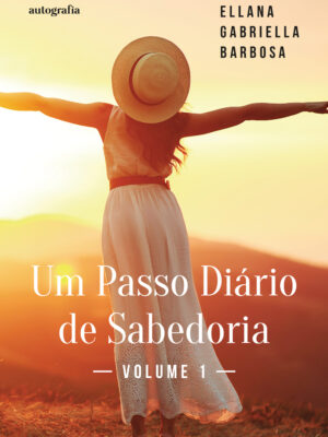 Um Passo Diário de Sabedoria: Volume 1