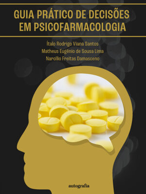 Guia prático de decisões em psicofarmacologia