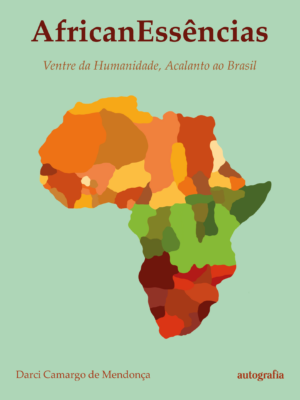 AfricanEssências – Ventre da Humanidade, Acalanto ao Brasil