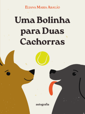 Uma bolinha para duas cachorras