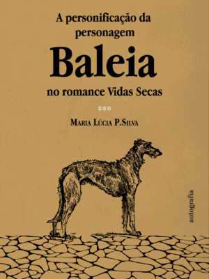 A personificação da personagem Baleia, no romance Vidas Secas