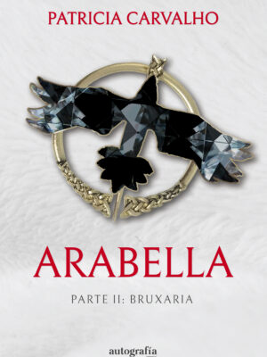 Arabella: parte 2 – Bruxaria