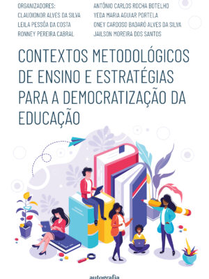 Contextos Metodológicos de Ensino e Estratégias para a Democratização aa Educação