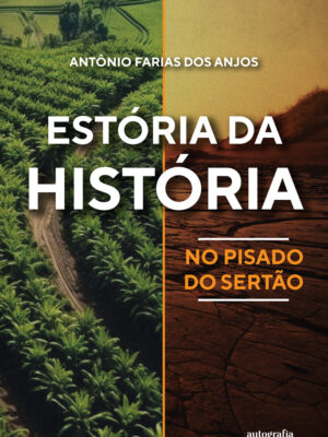 Estória da história, no pisado do sertão