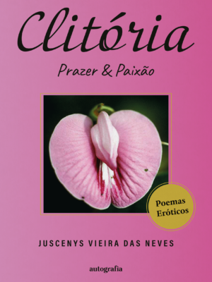 Clitória: Prazer & Paixão