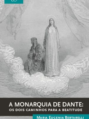 A Monarquia de Dante